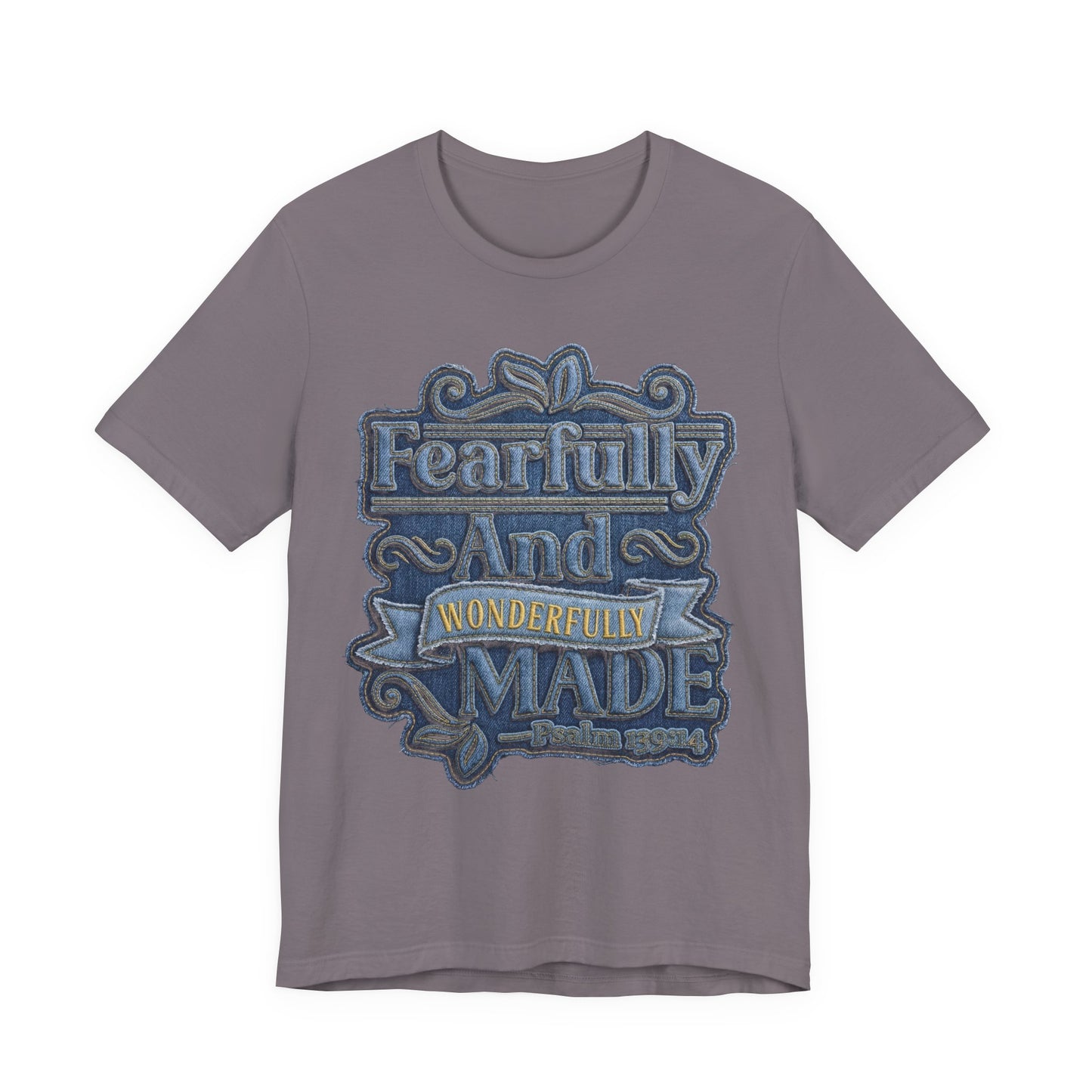 Fearfully And Wonderfully Made T-Shirt — Inspirational Christian Tee
