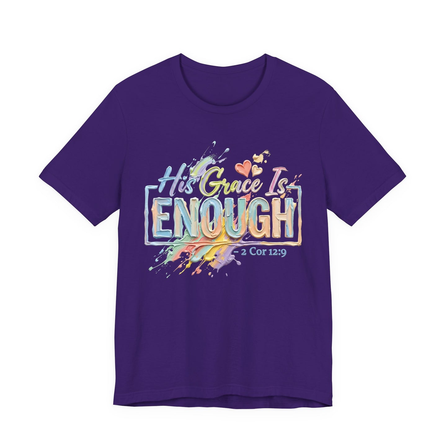 His Grace Is Enough T-Shirt — Inspirational Christian Faith Tee (2 Cor 12:9)