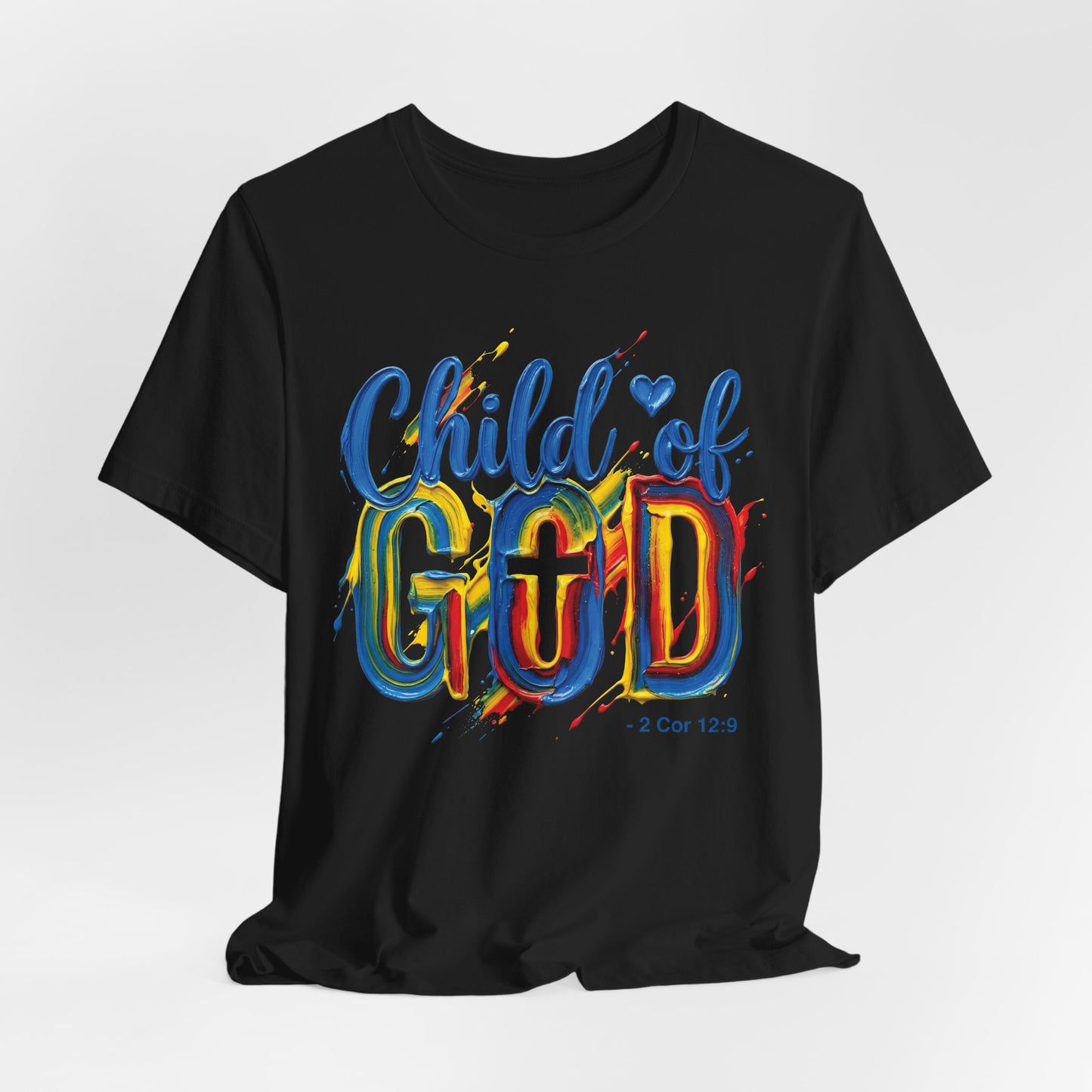 Child of God T-Shirt — Colorful Faith Graphic Tee (2 Cor 5:17)