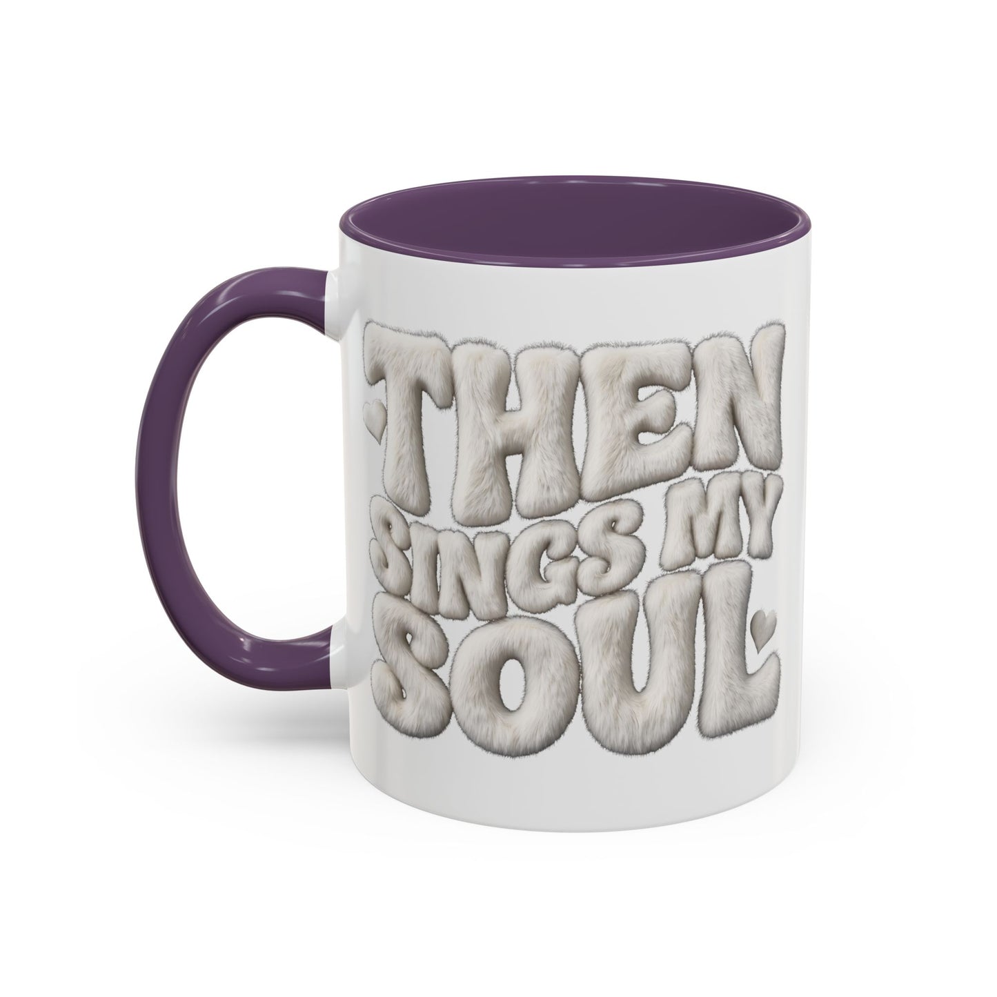 Then Sings My Soul Coffee Mug — Inspirational Gospel Song Lyrics Accent Mug (11/15 oz)