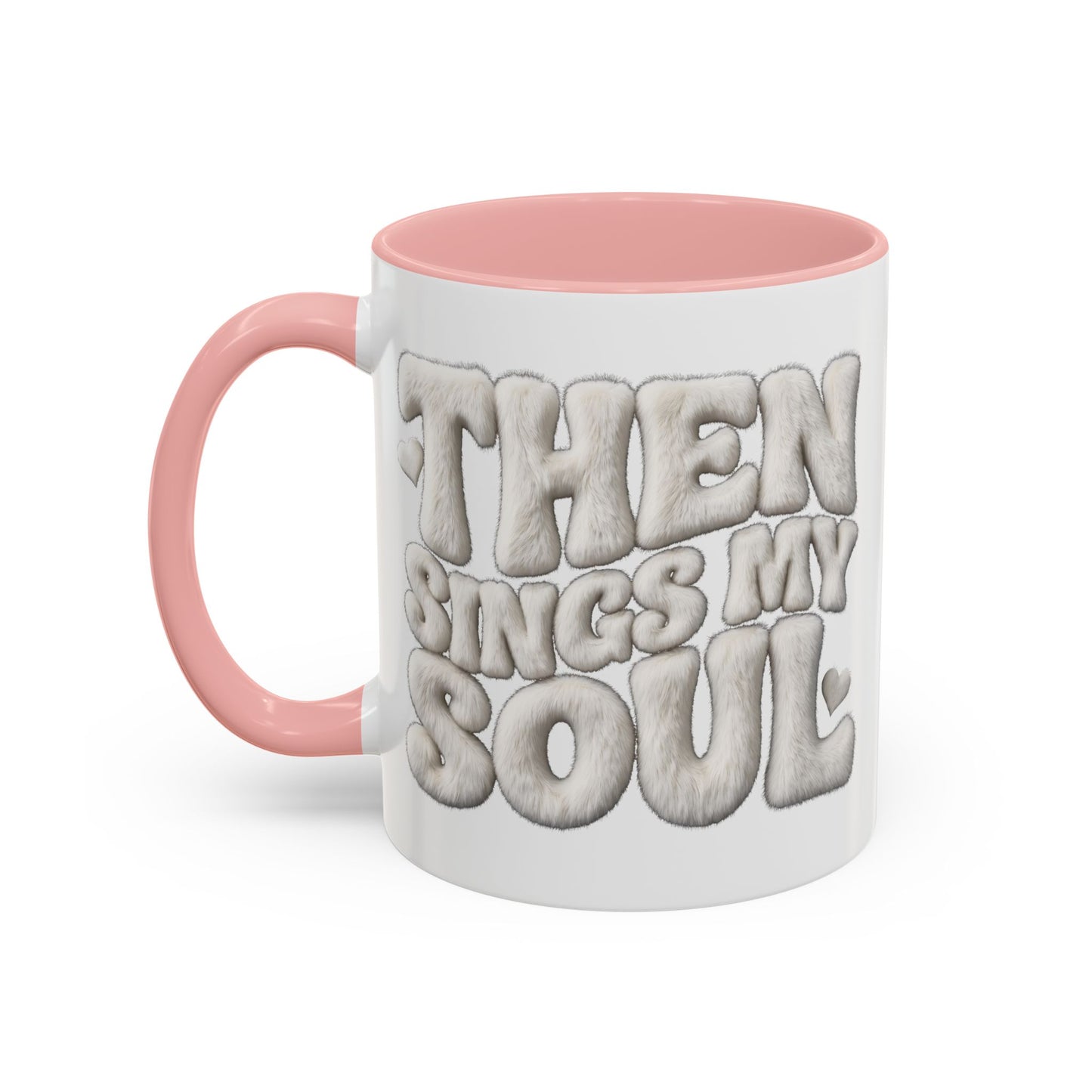 Then Sings My Soul Coffee Mug — Inspirational Gospel Song Lyrics Accent Mug (11/15 oz)