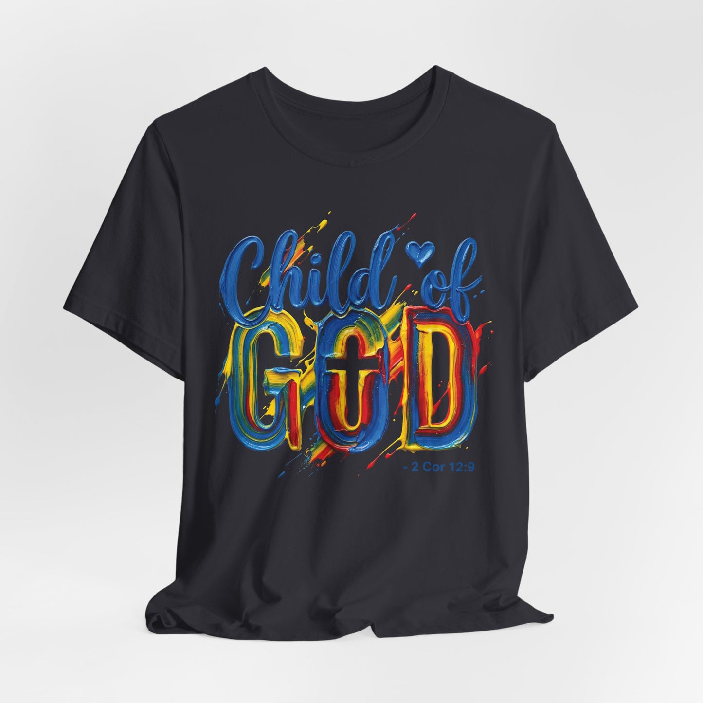 Child of God T-Shirt — Colorful Faith Graphic Tee (2 Cor 5:17)