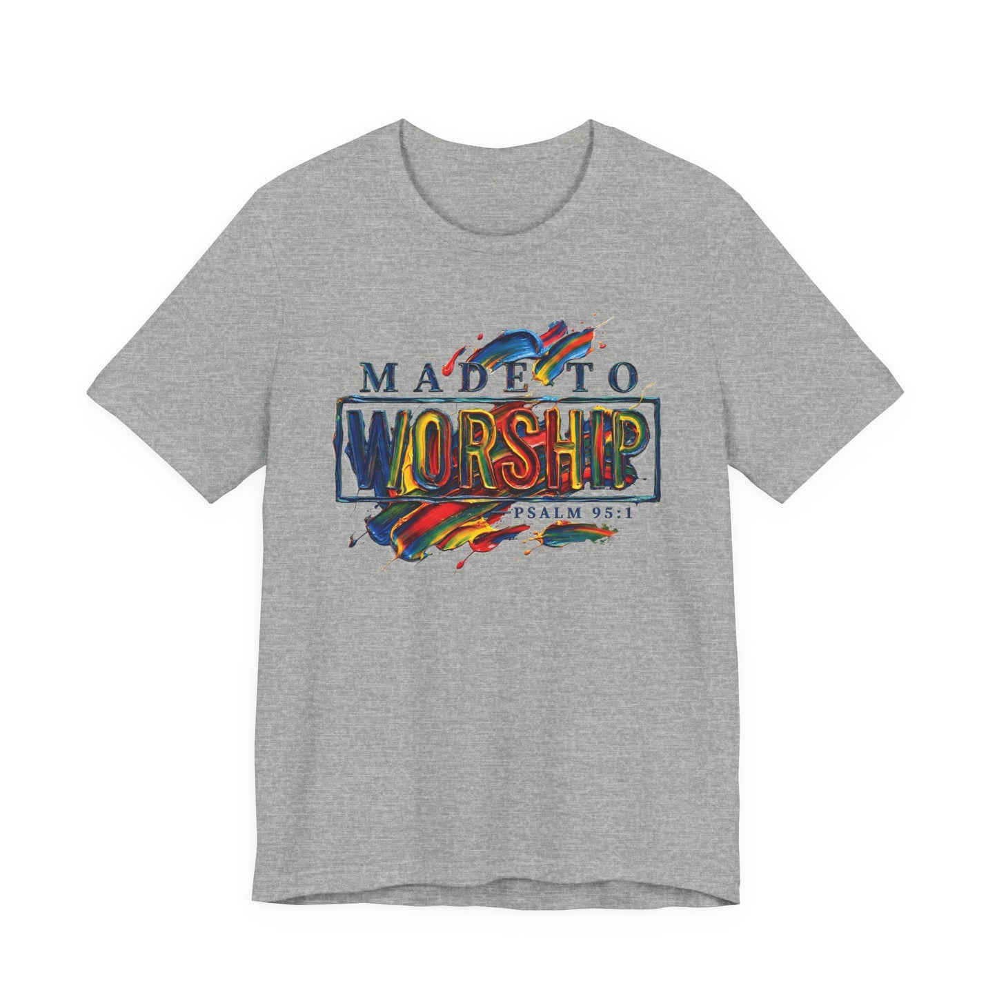 Made To Worship Short Sleeve Tee