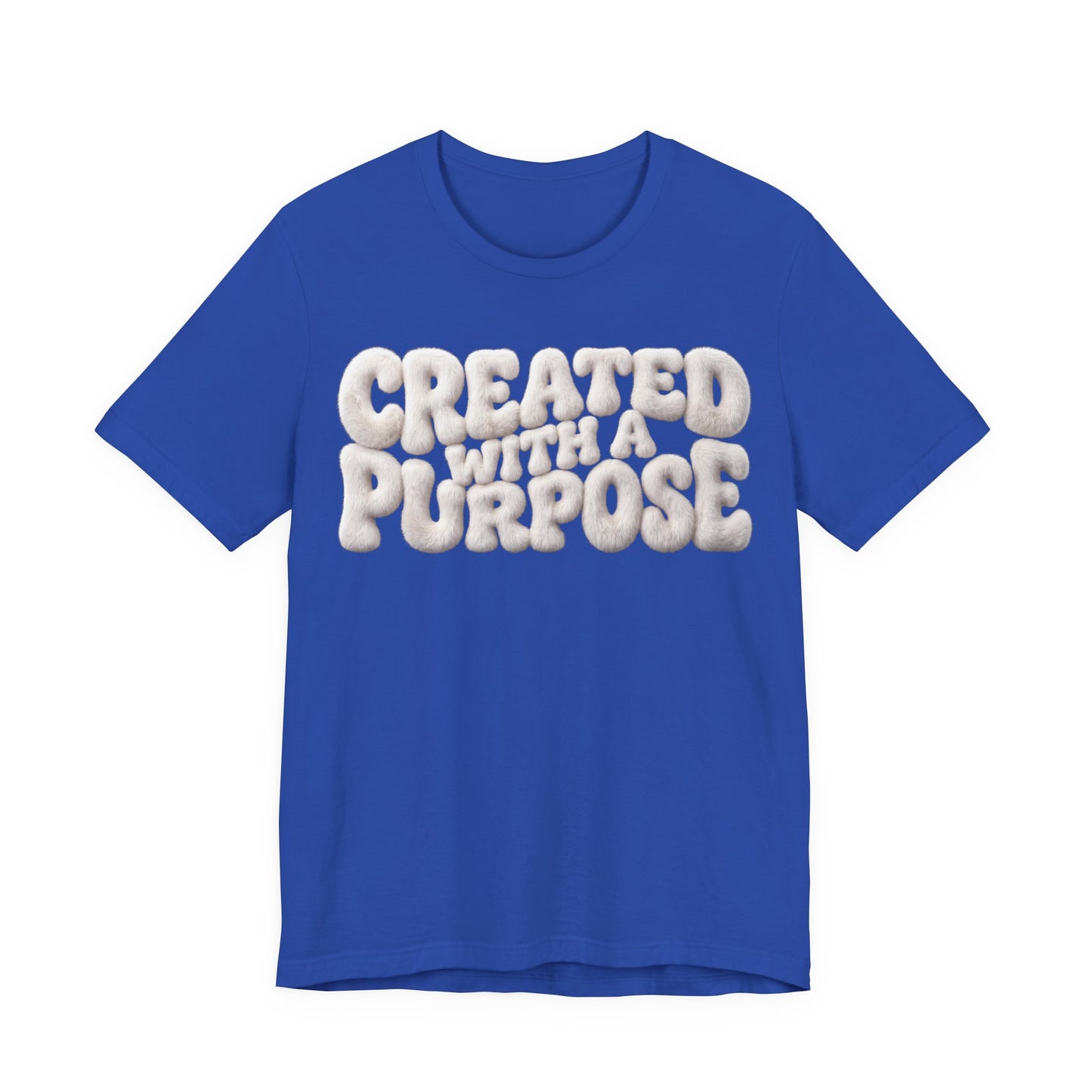 Created With A Purpose T-Shirt — Inspirational Christian Tee