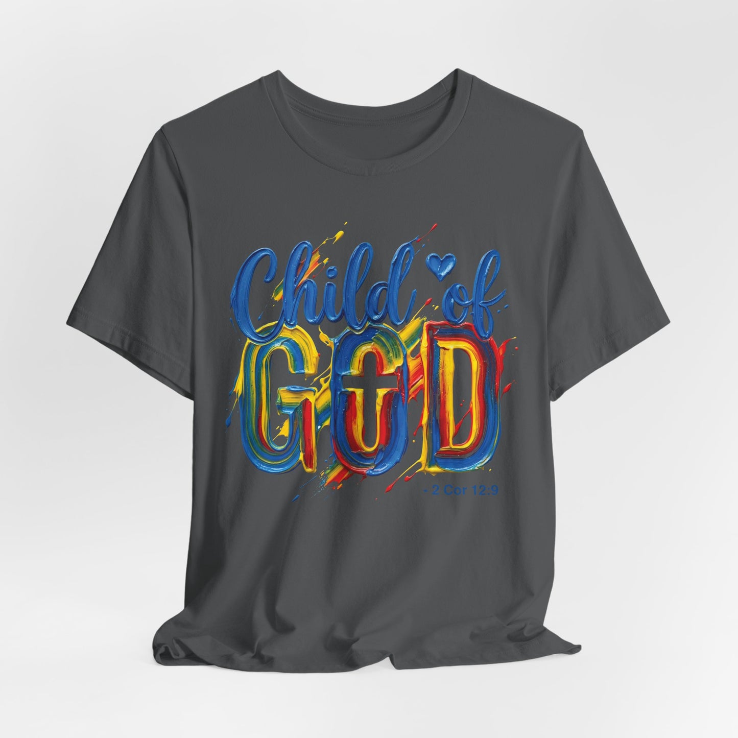 Child of God T-Shirt — Colorful Faith Graphic Tee (2 Cor 5:17)