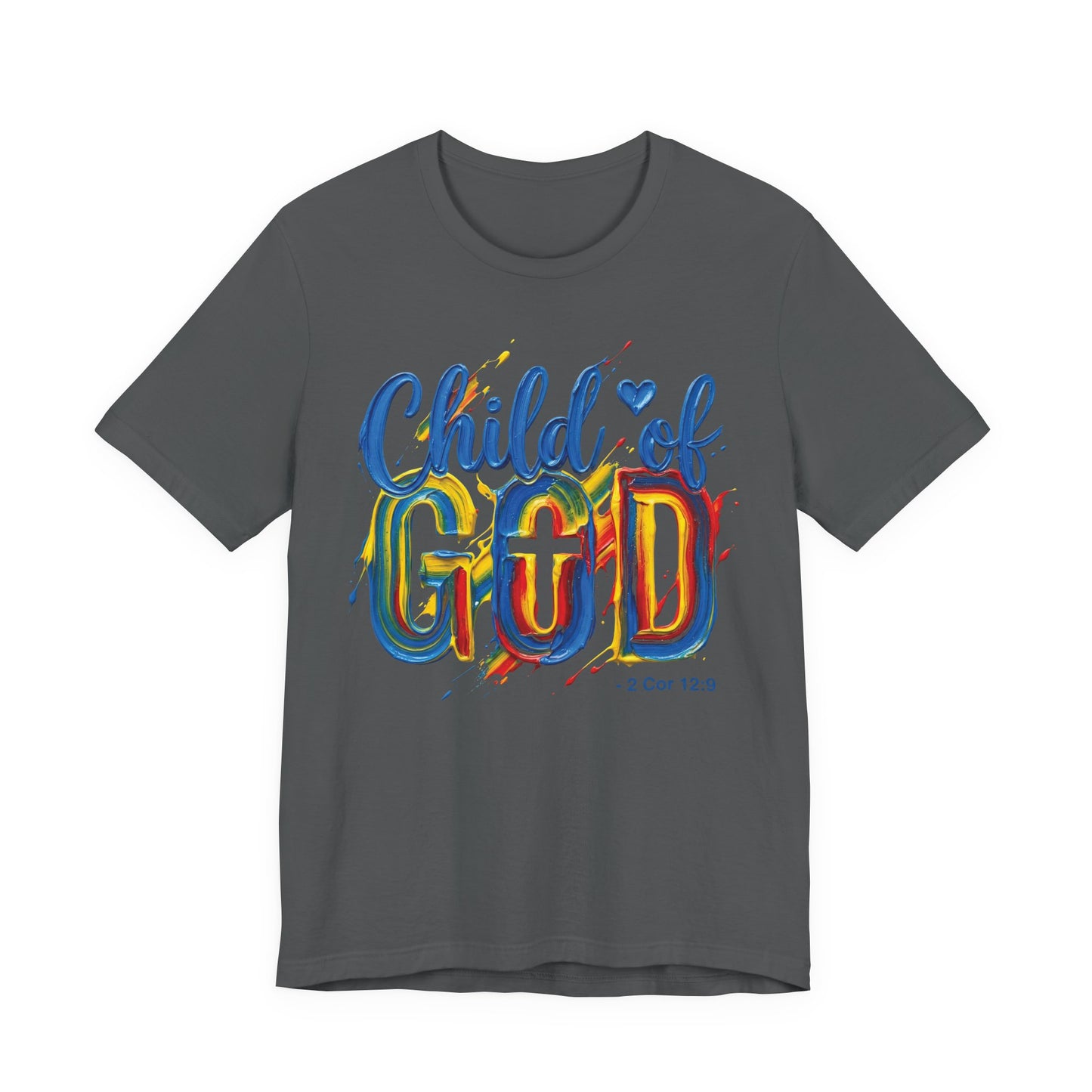 Child of God T-Shirt — Colorful Faith Graphic Tee (2 Cor 5:17)