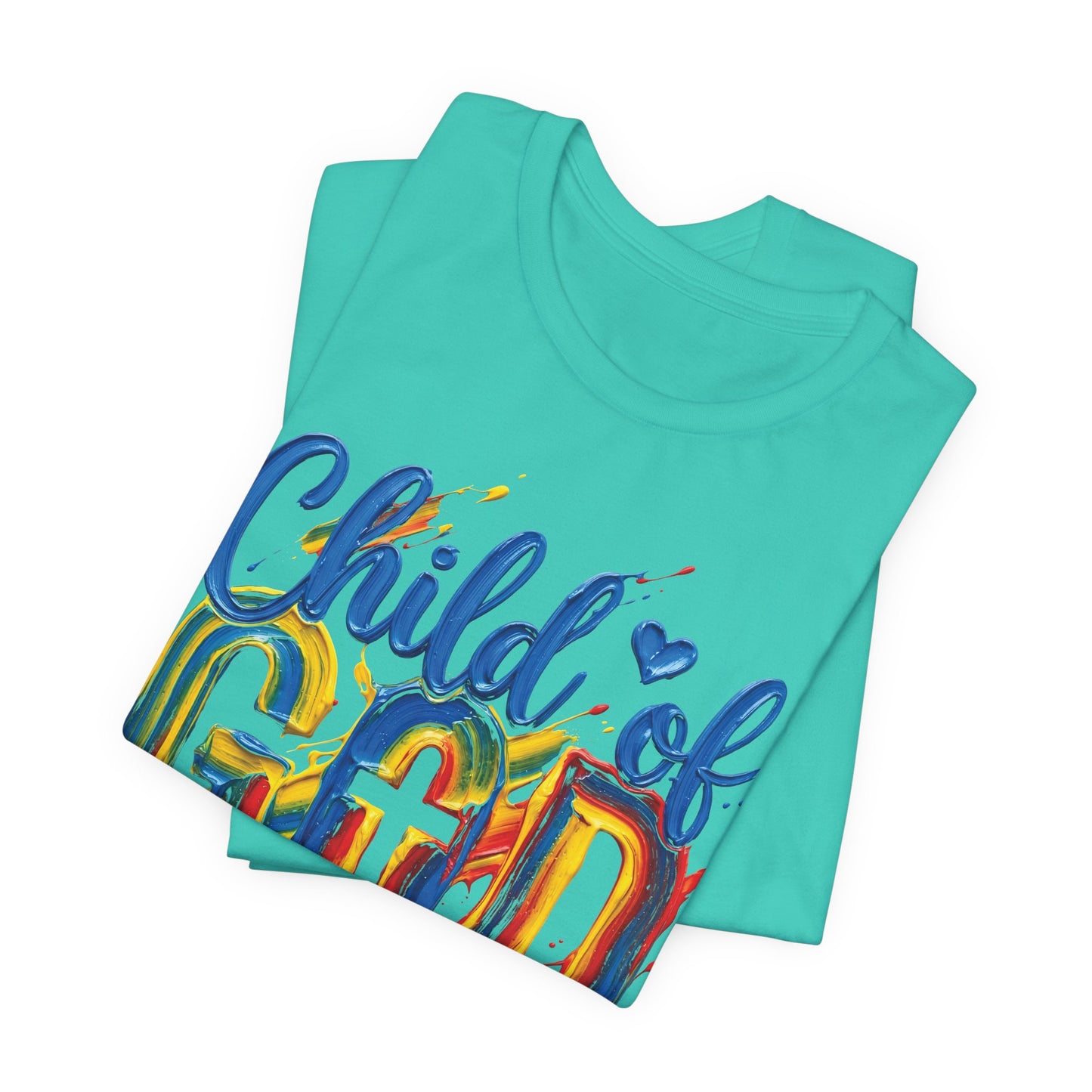 Child of God T-Shirt — Colorful Faith Graphic Tee (2 Cor 5:17)