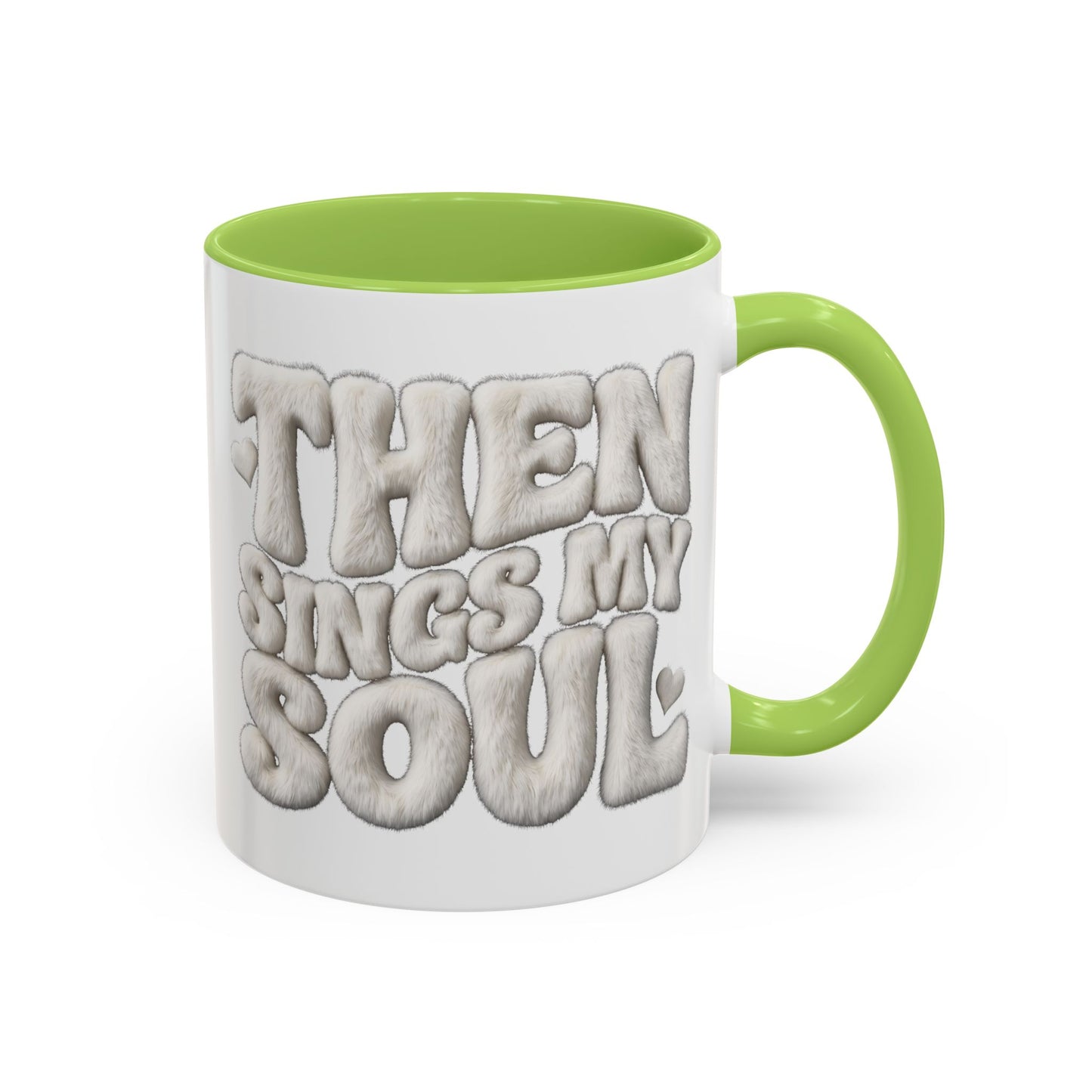 Then Sings My Soul Coffee Mug — Inspirational Gospel Song Lyrics Accent Mug (11/15 oz)